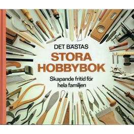 Det Bästas Stora Hobbybok