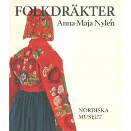 Folkdräkter- ur Nordiska museets samlingar