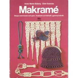 Makramé - Skapa med knutar och garn