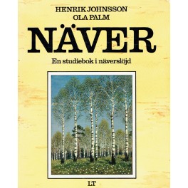 Näver - En studiebok i näverslöjd