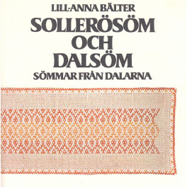 Sollerösöm och Dalsöm - sömmar från Dalarna